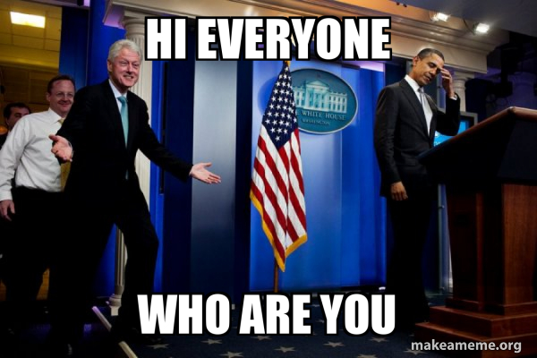 Inappropriate Timing Bill Clinton meme