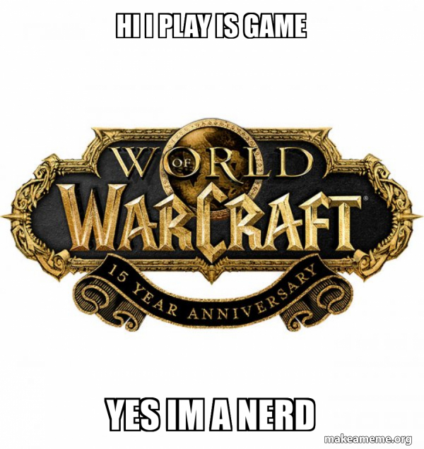 WOW Classic - World of WarCraft meme