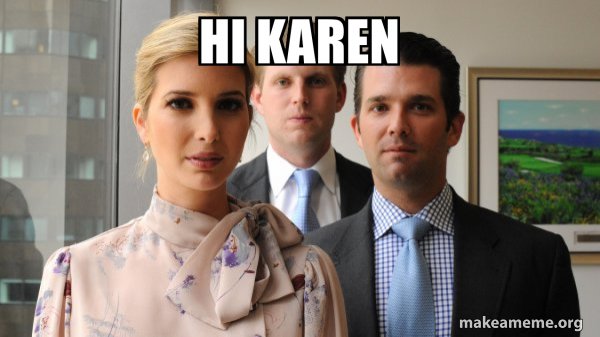 The Trump Kids Eric, Donald Jr and Ivanka meme