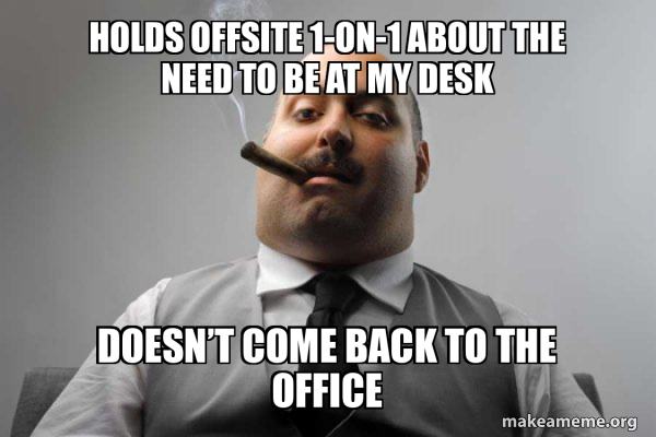 Scumbag Boss meme