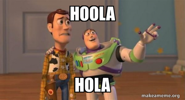 hoola hola Buzz and Woody (Toy Story) Meme Meme Generator