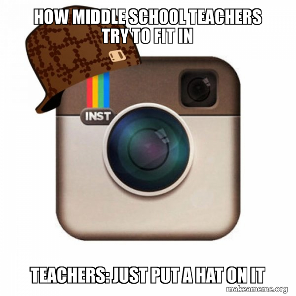 Scumbag Instagram meme