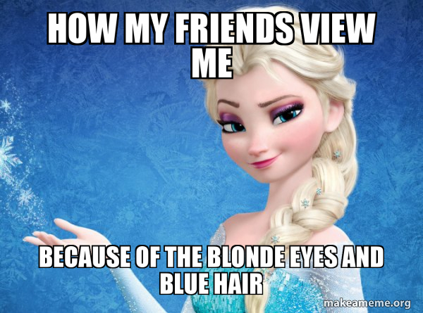 Elsa from Frozen meme