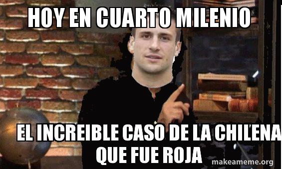 HOY EN CUARTO MILENIO | Make a Meme HOY EN CUARTO MILENIO | Make a Meme