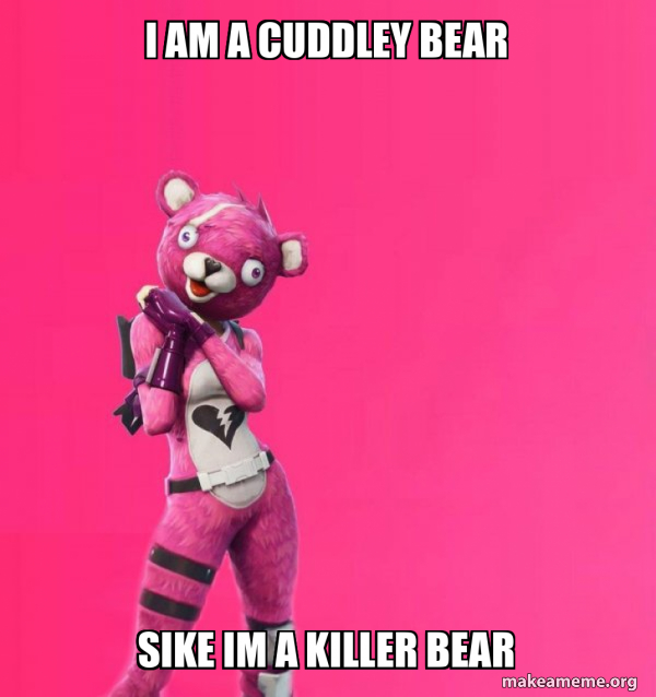 Creepy Bear Fortnite meme