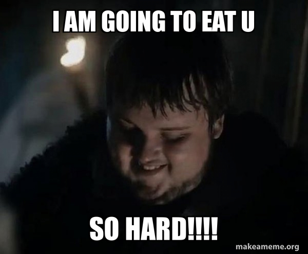 Samwell Tarly Meme meme