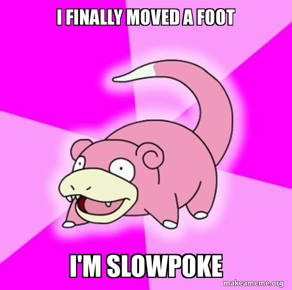 Slowpoke the Pokemon meme