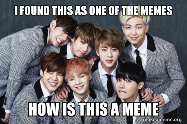 K-Pop Band BTS (Bangtan Boys) meme