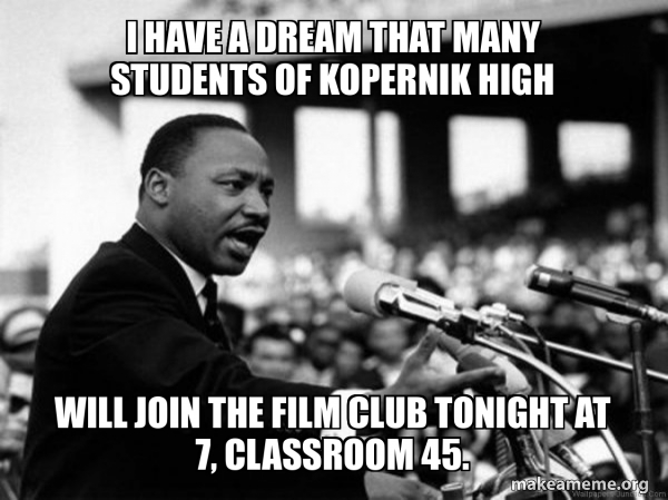 I Have a Dream (Martin Luthor King speech) meme