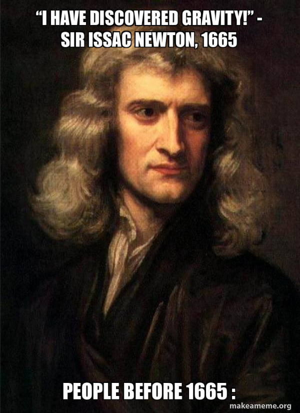 Sir Isaac Newton meme