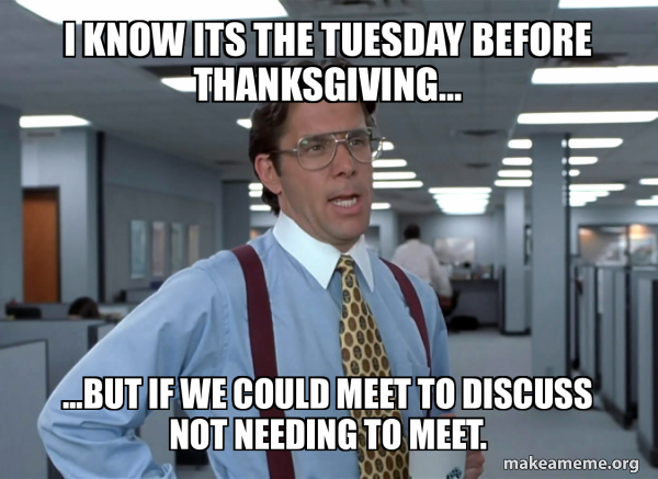 Tuesday Before Thanksgiving Memenull