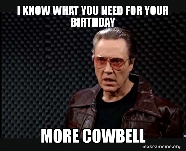 SNL - More Cowbell meme