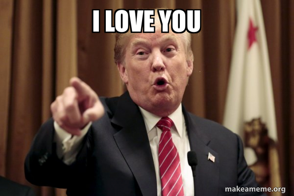 Donald Trump Says meme