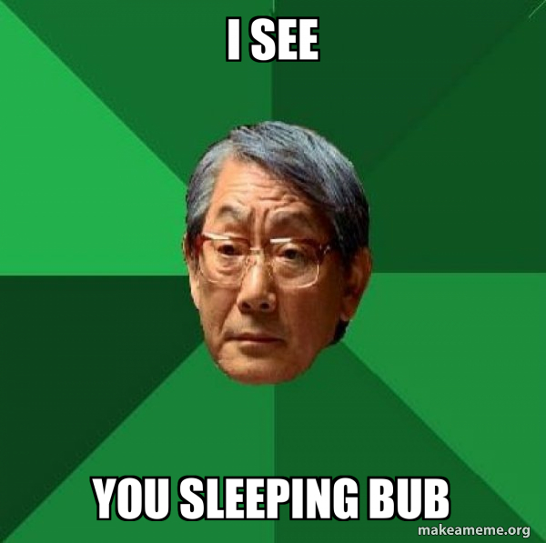 High Expectations Asian Father meme