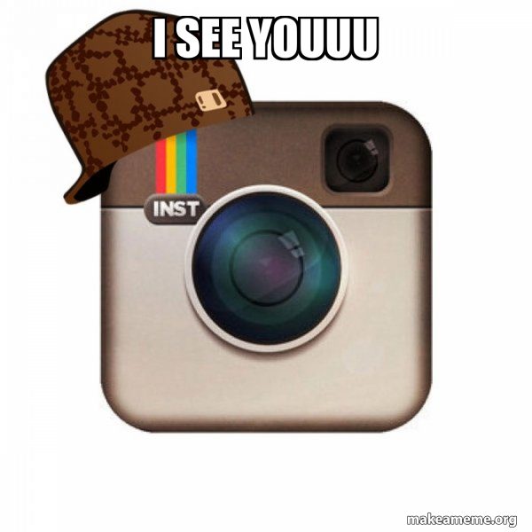 Scumbag Instagram meme