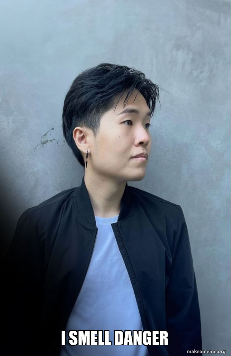 i smell danger Disguised Toast Make a Meme