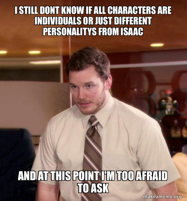 Andy Dwyer - Too Afraid To Ask meme