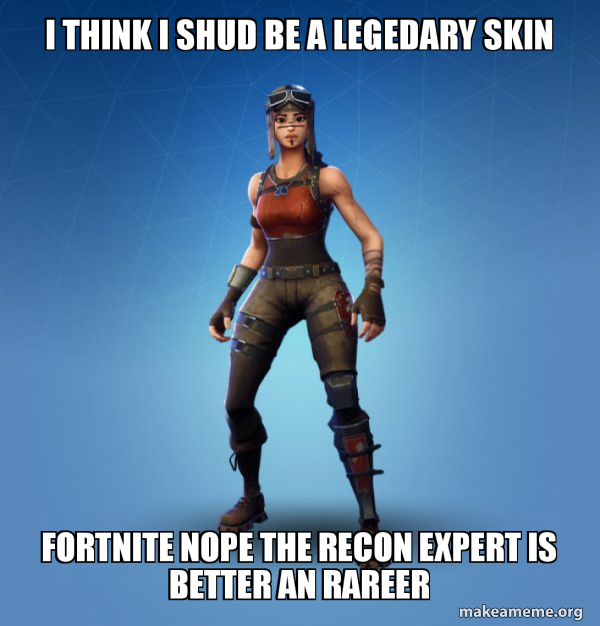 Renegade Raider Fortnite Skin meme