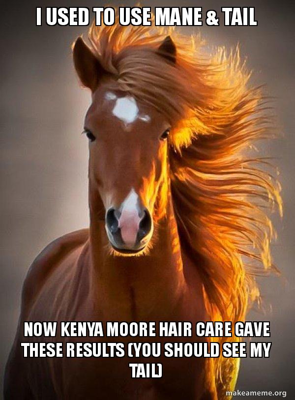 I Used To Use Mane Tail Now Kenya Moore Hair Care Gave These