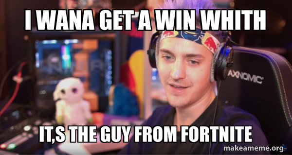 I Want To Get A Win With Ninja Blevins Lyrics