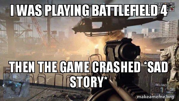 Battlefield 4 meme