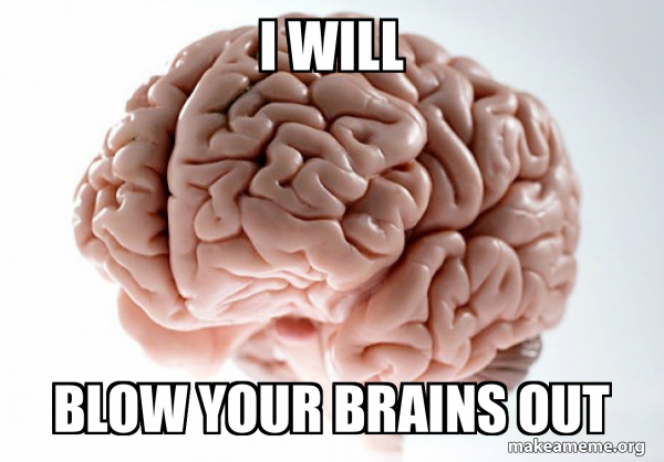 Scumbag Brain meme