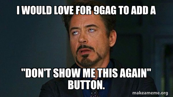 I would love for 9gag to add a 