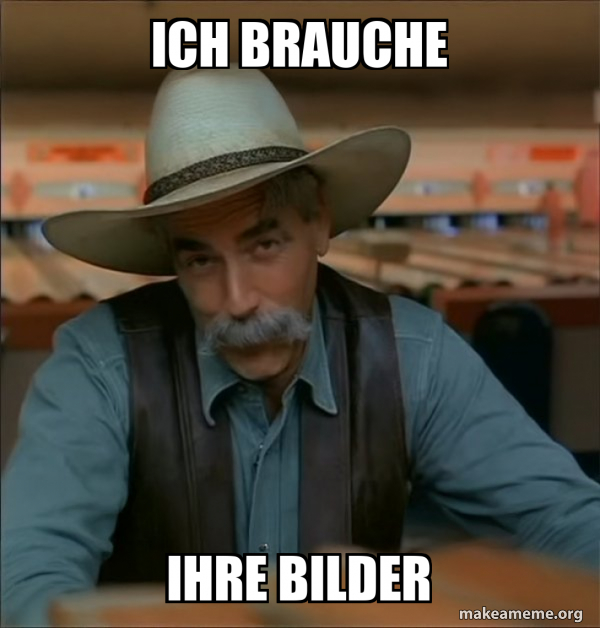 Ich brauche ihre Bilder - Then You're a Special Kind of Stupid - Sam ...