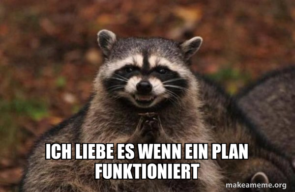 Ich Liebe Es Wenn Ein Plan Funktioniert Englisch