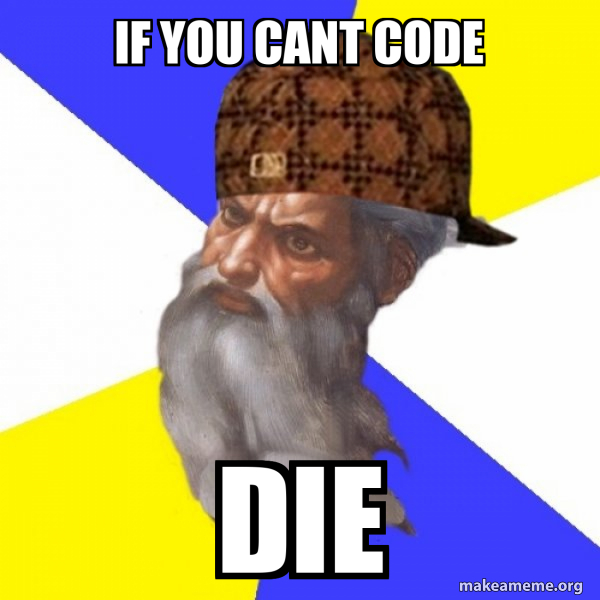 Scumbag Advice God meme