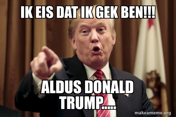 Donald Trump Says meme