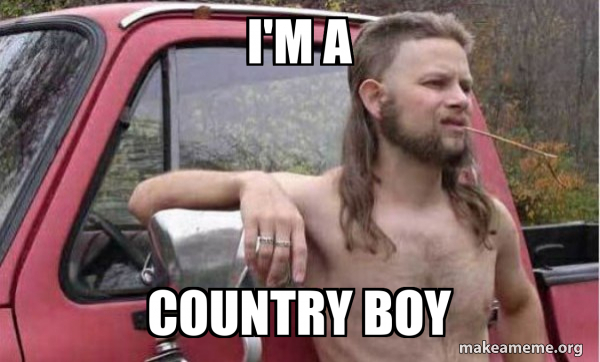 Almost Politically Correct Redneck meme