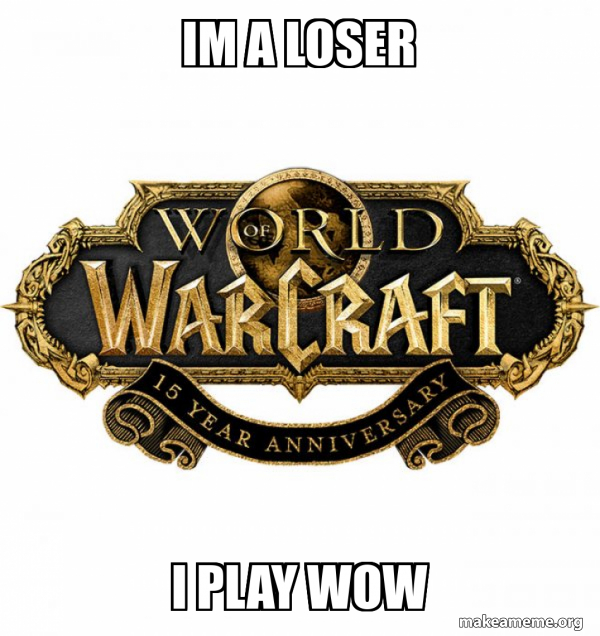 WOW Classic - World of WarCraft meme