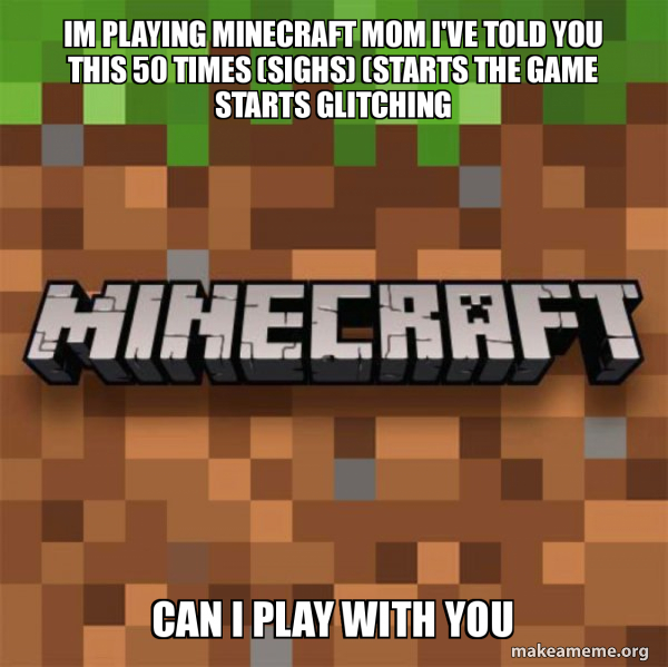 Minecraft meme