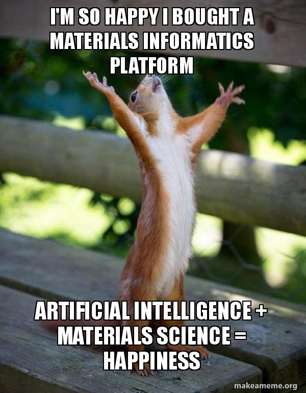 I&rsquo;m so happy I bought a materials informatics platform Artificial 