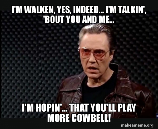 SNL - More Cowbell meme