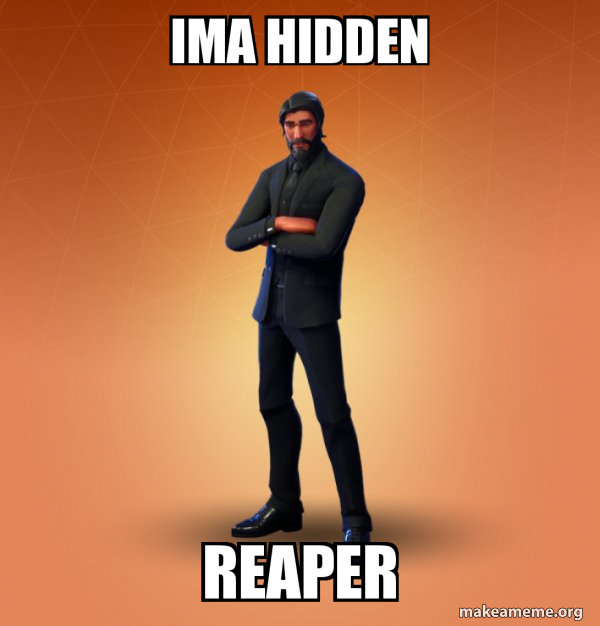 Fortnite The Reaper meme