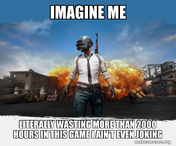 PUBG Meme - Playerunknown's Battlegrounds meme