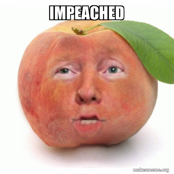 Impeached Donald Trump meme