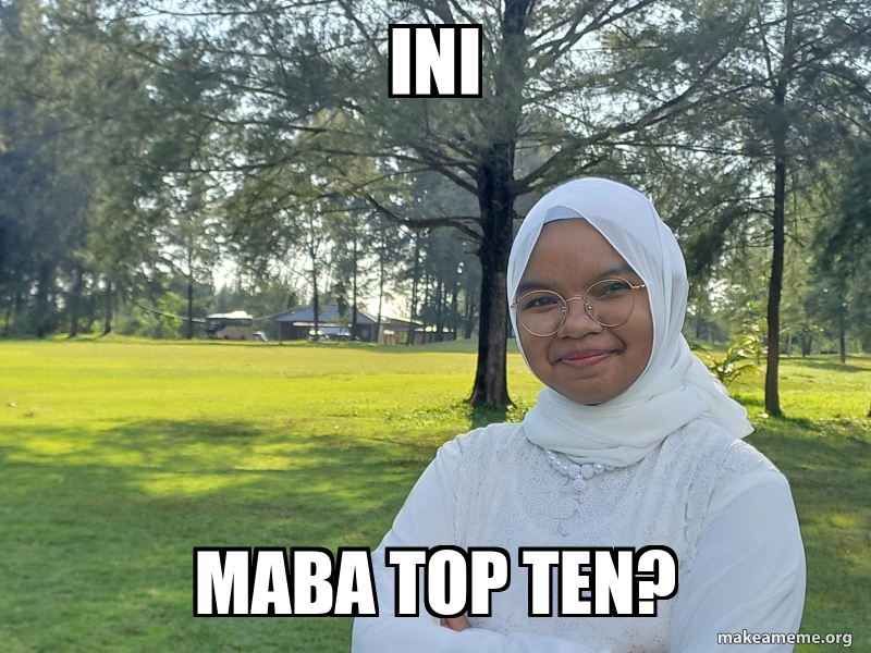 INI MABA TOP TEN? Meme Generator