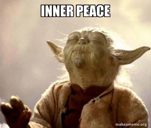 INNER PEACE Yoda Smell Meme Generator