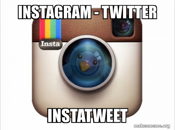 Instagram twitter meme