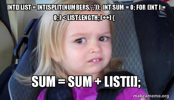 int[] list = int(split(numbers, ',')); int sum = 0; for (int i = 0; i