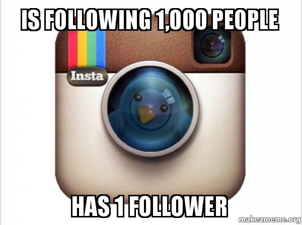 instagram twitter meme - 1 000 followers instagram follows