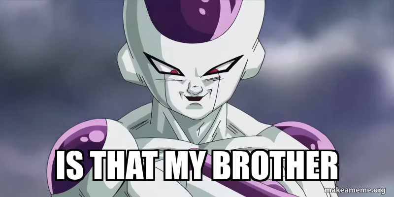 is that my brother Meme Generator