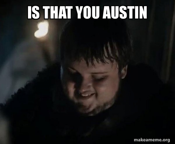 Samwell Tarly Meme meme