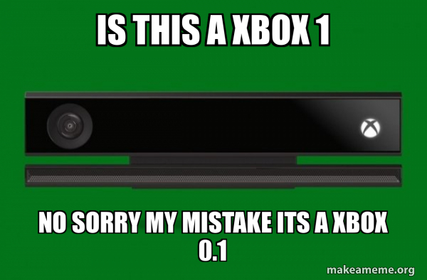 Xbox one meme meme