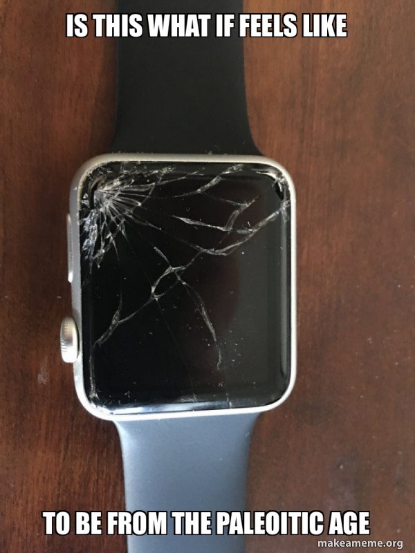 is-this-what-if-feels-like-to-be-from-the-paleoitic-age-broken-apple