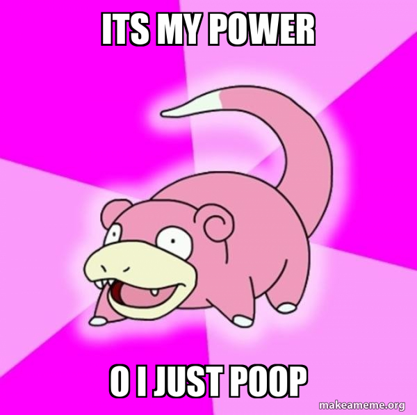 Slowpoke the Pokemon meme