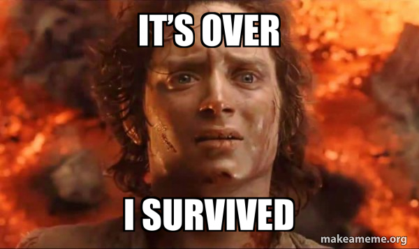 Frodo it's over it's done meme